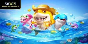 Bắn cá xèng đổi thưởng nhanh, chơi mượt tại 58Win
